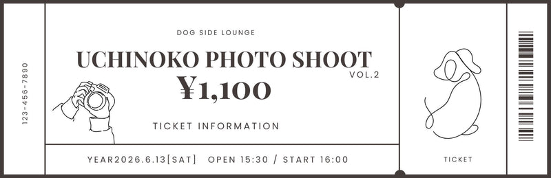 UCHINOKO PHOTO SHOOT Ticket（わんちゃん）
